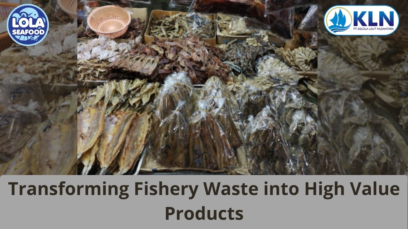 Transforming Fishery Waste into High Value Products